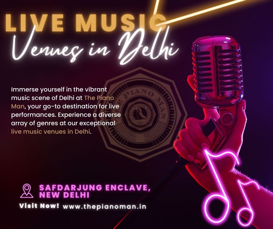 The Piano Man Jazz Club Delhi's Premier Live Music Venue